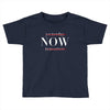 Yesterday Now Tomorrow Toddler T-shirt