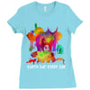 earth day every day Ladies Fitted T-Shirt