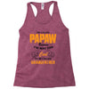 I'm Called Papaw Because I'm Way Too Cool To Be Called Grandfather Racerback Tank