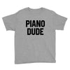 Piano Dude Youth Tee