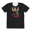 i want you to rebel All Over Women's T-shirt