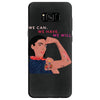 Women's March We Cab We Have We Will Samsung Galaxy S8