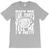 buy me car parts and tell me i'm pretty mechanic turbo nfs fan T-Shirt