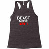beast mode activated Racerback Tank