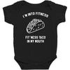 fitness fit taco in my mouth funny food eating healthy exercise gym Baby Bodysuit