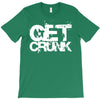 get crunk 2 T-Shirt