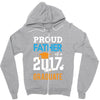Class of 2017 Proud Father Graduation Zipper Hoodie