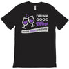 good wine good friends T-Shirt