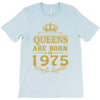 queens are born in 1975 T-Shirt