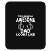 Awesome Dad Looks Like Mousepad