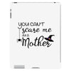 you can't scare me i'm a mother iPad 3 and 4 Case