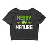 nerdy by nature Crop Top