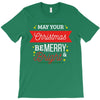 may your christmas be merry &amp; bright T-Shirt