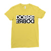 Dobre Twins Ladies Fitted T-Shirt