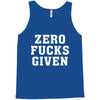 Zero Fucks Given Tank Top