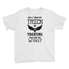 trick or treating &amp; ask for wine Youth Tee