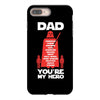 dad you're my hero iPhone 8 Plus