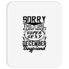 This Girl Is Taken By A Super Sexy December Boyfriend Mousepad