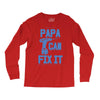 papa can fix it Long Sleeve Shirts