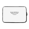 make football violent again Laptop sleeve