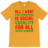 all i want for christmas T-Shirt