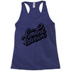 lomited edition Racerback Tank