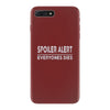 spoiler alert everyone dies iPhone 7 Plus Case