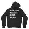 kinda' pissed about not being a Hoodie