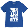 wish you were beer funny V-Neck Tee