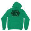 fries before guys Hoodie
