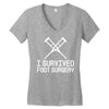 I Survived Foot Surgery Women's V-Neck T-Shirt