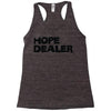hope dealer Racerback Tank