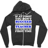 teach success tee Zipper Hoodie