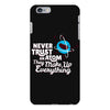 never trust an atom, they make up everything iPhone 6 Plus/6s Plus Case