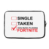 Too Busy Playing Fortnite Laptop sleeve