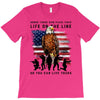 Honor Those Who Place Their Life On The Line T-Shirt