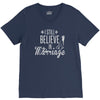 i still believe in marriage V-Neck Tee