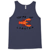you're my lobster Tank Top