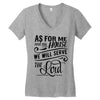 As For Me And My House We Will Serve The Lord Women's V-Neck T-Shirt