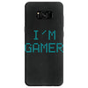 I'm Gamer Samsung Galaxy S8