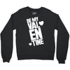 Be my valentine Crewneck Sweatshirt
