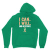 I Can I Will End Of The Story Unisex Hoodie