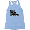 wifi, coffee, frenchies Racerback Tank