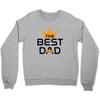 The Best Dad Crewneck Sweatshirt