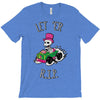 let 'er r T-Shirt