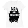 mansulation Ladies Fitted T-Shirt