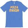 pizza kween T-Shirt