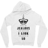 Don't Be Jealous Just Because Look This Good At 50 Zipper Hoodie