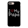 I Love My Papa iPhone 8 Plus