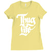 thug life Ladies Fitted T-Shirt